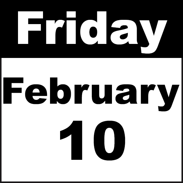 calendar page that says Friday February 10