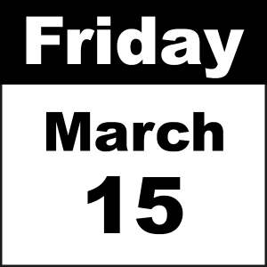 friday, march 15