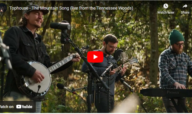 Tophouse – The Mountain Song