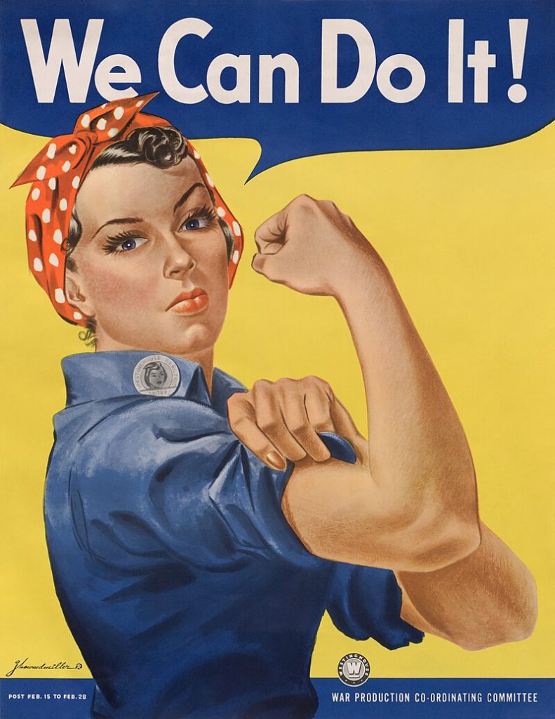 The well-known Rosie the Riveter "We Can Do It!" poster.