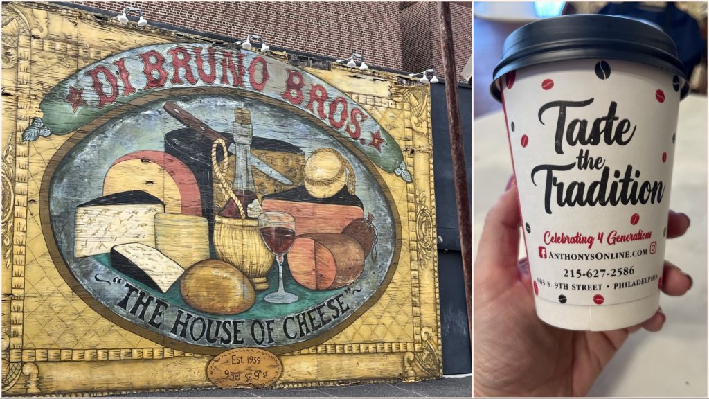 a collage from the Italian Market. Left: the Di Bruno Bros cheese mural, Right: a coffee cup that says Taste the Tradition Celebrating 4 generations Anthonys 9th street philadelphia