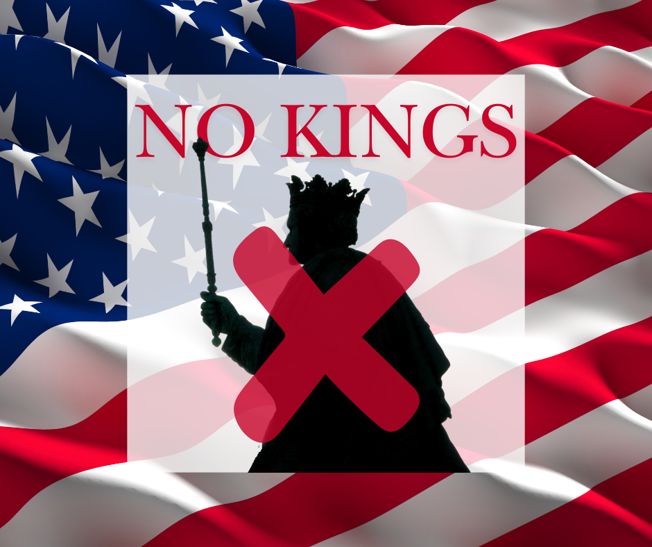 an image with the US flag in the background. A black silhouette of a king has a red X over it. The red text above him reads NO KINGS