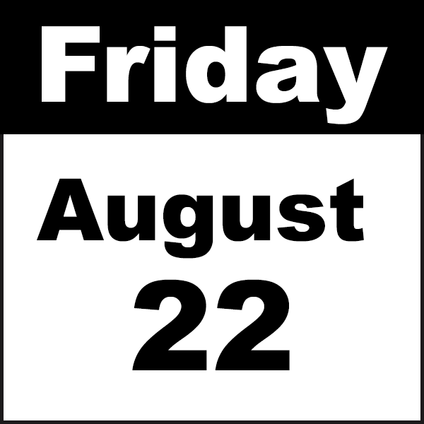 friday august 22