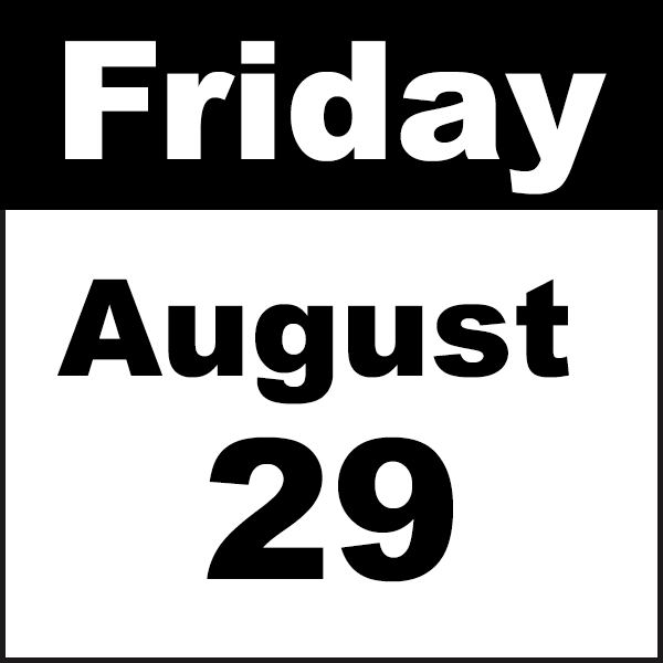friday august 29