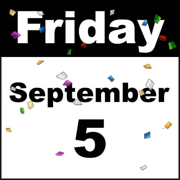 friday september 5 - there is confetti on the date