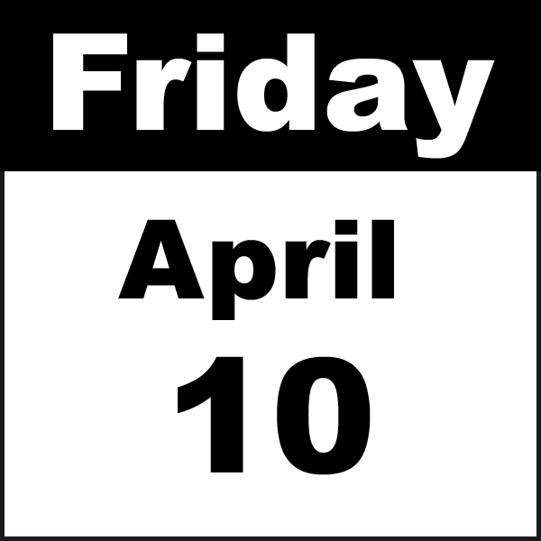 friday april 10