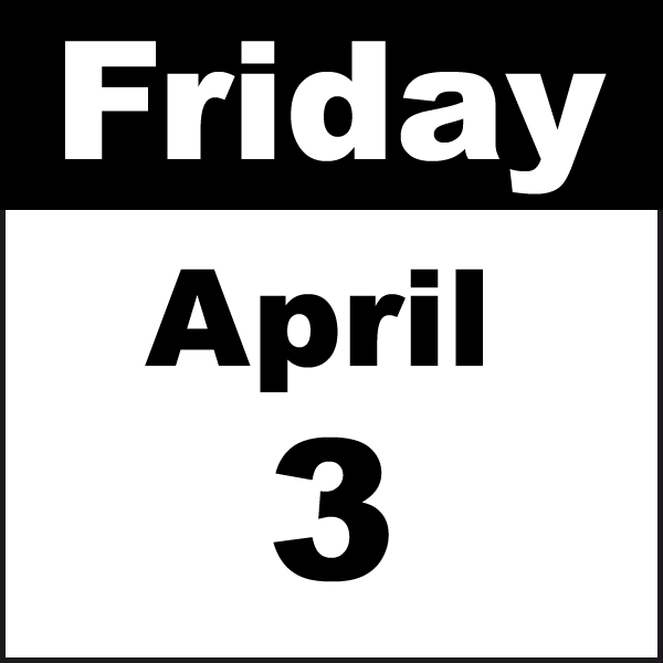 friday april 3