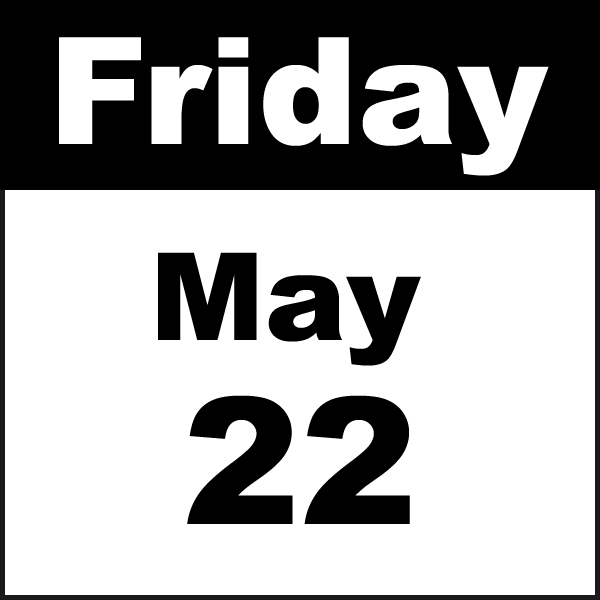 friday may 22